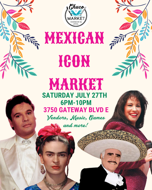 Mexican Icon Market at Central 7/27